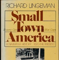 Small Town America: A Narrative History, 1620-the Present