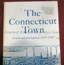 The Connecticut Town Growth and Development, 1635-1790