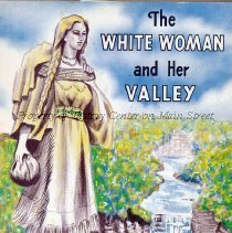 The White Woman and Her Valley