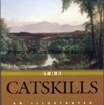 The Catskills: an illustrated historical guide with Gazetteer