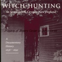 Witch-Hunting in Seventeenth Century New England