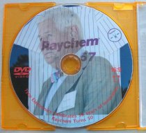 Raychem Turns 50 DVD, 2007