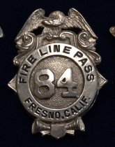 Fresno CA Fire Line Pass Badge