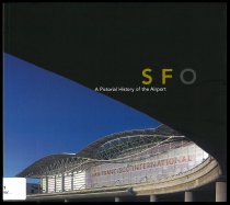 SFO: A Pictorial History of the Airport
