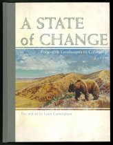 A State of Change: Forgotten Landscapes of California by Laura Cunningham,