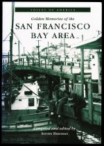 Voices of America: Golden Memories of the San Francisco Bay Area