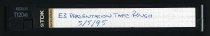 E3 Preservation Tape Rough, May 5,1995