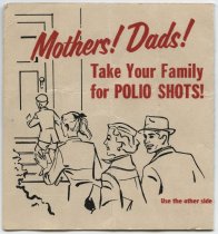 Mothers! Dads! Take Your Family for Polio Shots!, 1957-1960