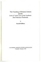 The Founding of Mission Dolores by Randall Milliken, 1996