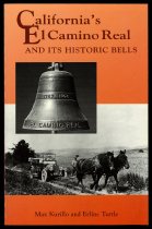 California's El Camino Real by Max Kurillo and Erline Tuttle, 2000