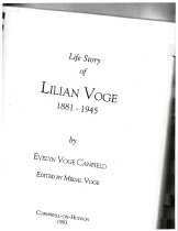 Excerpt from the book, "Life Story of Lilian Voge 1881-1945"