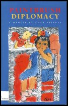 Paintbrush Diplomacy: A Memoir