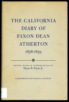 The California Diary of Faxon Dean Atherton, edited, with an introduction b