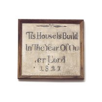 Cleona Date Plaque - Tis House is Build in the Year of Our Lord 1827