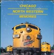 Chicago and Northwestern Memories