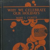 Why We Celebrate Our Holidays