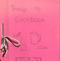 Girl Scout Troop 93 Cook Book