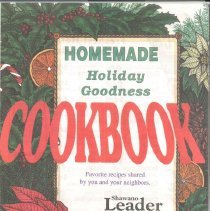 Homemade Holiday Goodness Cookbook frontcover