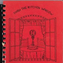 Thru The Kitchen Window Cookbook