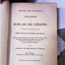 Nevada and California Processes of Silver and Gold Extraction