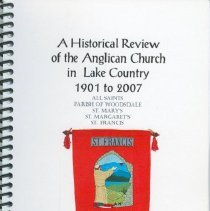 A Historical Review of the Anglican Church in Lake Country, 1901 to 2007
