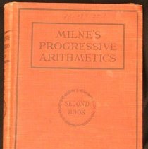 Milne's Progressive Arithmetics: Second Book" by "William J. Milne, PhD, LL.D.