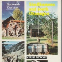 Backroads Explorer..Similkameen and South Okanagan