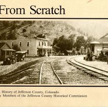 From Scratch: A History of Jefferson County, Colorado