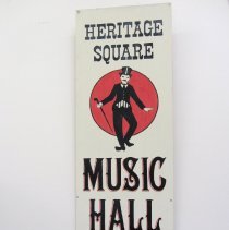 Heritage Square Music Hall now showing sign, top