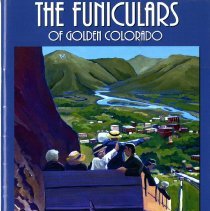 The Funiculars of Golden Colorado