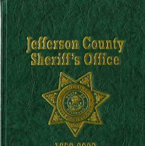 Jefferson County Sheriff's Office: 1859-2009