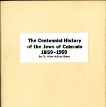 The Centennial History of the Jews of Colorado
