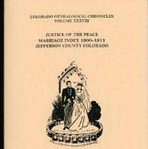 Colorado Genealogical Chronicles Vol. 38