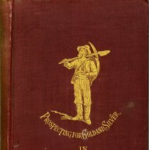 Prospecting for Gold and Silver in North America