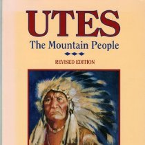 Utes The Mountain People