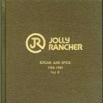 Jolly Rancher "Sugar and Spice" 1968-1983 Vol. II.