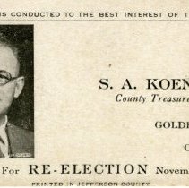 Political card to re-elect S. A. Koenig as County Treasurer