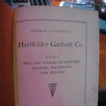 General Catalogue A Hartfelder-Garbutt Co. Dealers in Mill and Railroad Sup