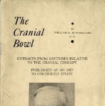 The Cranial Bowl: Extracts from Lectures Relative to the Cranial Concept