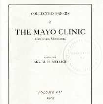 Collected Papers of the Mayo Clinic Vol. VII