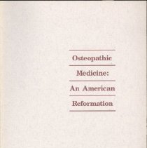 Osteopathic Medicine: An American Reformation