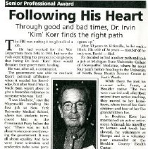 Following His Heart: Through Good and Bad Times