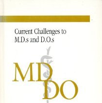 Current Challenges to M.D.s and D.O.s