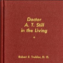 Doctor Andrew Taylor Still in the Living