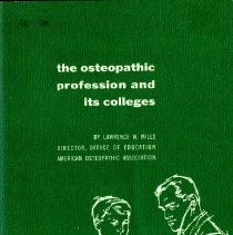 The Osteopathic Profession and Its Colleges