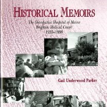 Historical Memoirs The Osteopathic Hospital of Maine Brighton Medical Cente