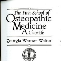 The First School of Osteopathic Medicine A Chronicle