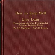 How to Keep Well and Live Long