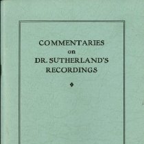 Commentaries on Dr. Sutherland's Recordings