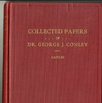 Collected Papers of Dr. George J. Conley